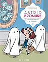 Astrid Bromure, Tome 2 : Comment atomiser les fantmes par Parme