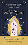 Astro Karma : Guide d'veil pour connatre ses vies antrieures et son chemin de vie grce  l'astro par Kerouanton