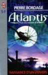 Atlantis les fils du rayon d'or - naissance d'un univers par Bordage