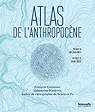 Atlas de l'anthropocne par Gemenne