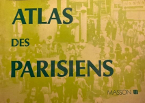 Atlas des Parisiens par Noin