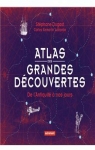 Atlas des grandes dcouvertes par Dugast