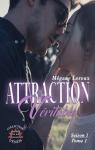 Attraction Vritable, tome 1