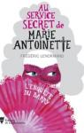 Au service secret de Marie-Antoinette, tome 1 : L'enqute du Barry par Lenormand