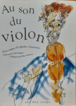 Au son du violon: Trois contes du Qubec d'autrefois par Gagnon