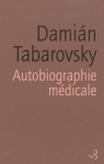 Autobiographie mdicale par Tabarovsky
