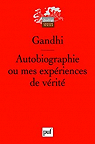 Autobiographie ou mes expriences de vrit par Gandhi