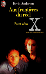 The X-Files - Aux Frontires du rel, tome 3 : Point zro par Anderson