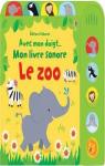 Mon livre sonore : Le zoo par Watt