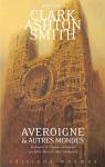 Intgrale, tome 3 : Averoigne et Autres Mondes par Smith