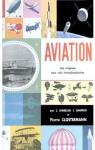 Aviation des Origines aux Vols Interplantaires par Clostermann