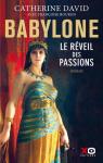 Babylone, tome 1 : Le rveil des passions par David