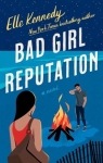 Avalon Bay, tome 2 : Bad Girl Reputation par Kennedy