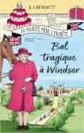 Sa Majest mne l'enqute, tome 1 : Bal tragique  Windsor par Bennett