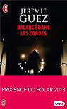 Trilogie parisienne. Tome 2. Balance dans les cordes par Guez