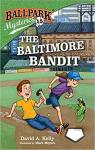 Ballpark Mysteries #15: The Baltimore Bandit par Kelly