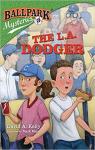 Ballpark Mysteries #3: The L.A. Dodger par Kelly