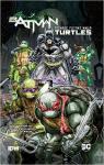 Batman/Teenage Mutant Ninja Turtles Vol. 1 par Tynion IV