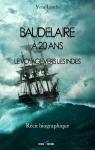 Baudelaire  20 ans - Le voyage vers les Indes par Landis