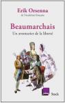 Beaumarchais : Un aventurier de la libert