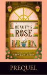 Beauty's Rose Prequel par Slayton