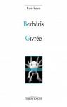 Berbris / Givre par Serres