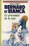 Bernard et Bianca : Le prisonnier de la tour par Sharp