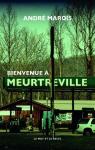 Bienvenue  Meurtreville par Marois