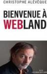 Bienvenue  Webland par Alvque