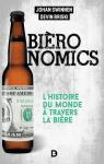 Bironomics : L'histoire du monde  travers la bire par Briski