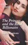 Billion-Dollar Matches, tome 1 : The Princess and the Rebel Billionaire par Pembroke