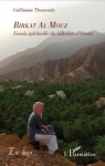 Birkat Al Mouz : L'oasis spirituelle du sultanat d'Oman par Thouroude