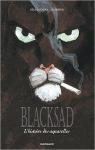 Blacksad : L'histoire des aquarelles par Daz Canales