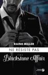The Blackstone Affair, tome 1 : Ne rsiste pas  par Miller