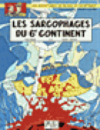 Blake et Mortimer, Tome 17 : Les Sarcophages du Sixime Continent (2/2) par Yves Sente