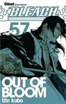 Bleach, tome 57 : Out of bloom