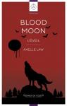 Blood Moon : L'veil par Law