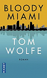 Bloody Miami par Wolfe