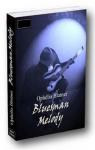 Bluesman Melody par Blatner