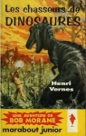 Bob Morane, tome 20 : Les chasseurs de dinosaures par Vernes