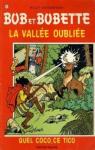 Bob et Bobette, tome 191 : La valle oublie - Quel coco, ce Tico par Vandersteen