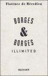 Borges & Borges, illimited par Mredieu