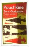 Boris Godounov - Thtre complet  par Pouchkine