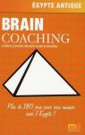 Brain coaching Egypte antique par Starseed