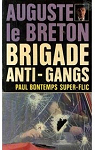 Brigade anti Gang Paul Bontemps super flic par Le Breton