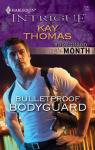 Bulletproof Bodyguard par Thomas