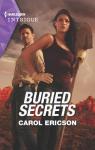 Patrouilleurs en mission, tome 4 : Buried Secrets par Ericson