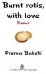 Burnt rotis, with love par Bakshi