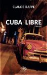 Cuba libre par Rapp