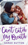Love in Fenton County, tome 4 : Can't Catch My Breath par 